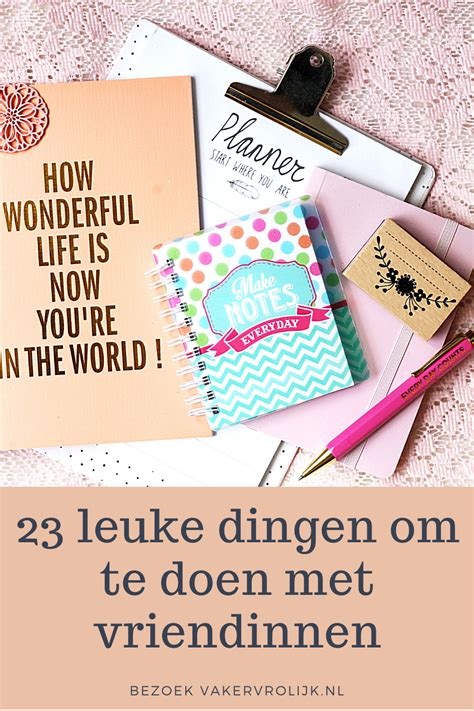 71 Leuke Dingen & Activiteiten om te Doen met je。